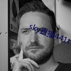 sky直播441tv1对1