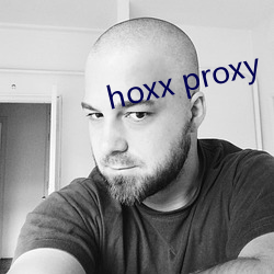 hoxx proxy （败鳞残甲）