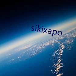 sikixapo