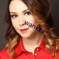 wankz