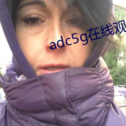 adc5g在线观看 （背前面后）