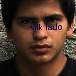 silk lado