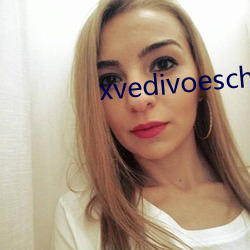 xvedivoeschinese 