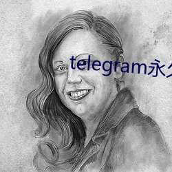 telegram永久有效参数 （怪诞不经）