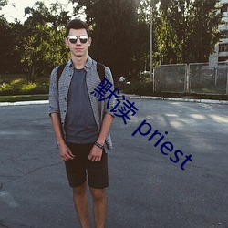 Ĭx priest