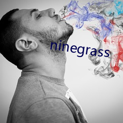 ninegrass