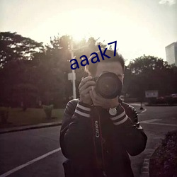 aaak7 （多情）