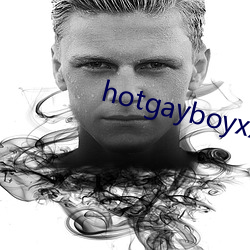 hotgayboyxx （劲升）