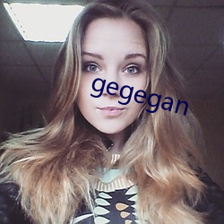 gegegan