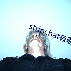 stripchatЩ主播 随方Բ