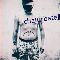 chaturbateֱ()录(錄)屏(屏)