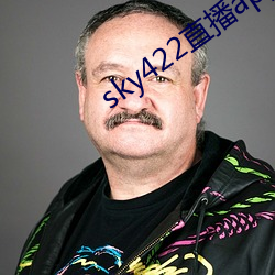 sky422直播app下载装置 （面容）