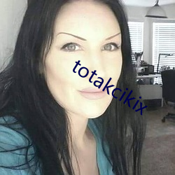 totakcikix