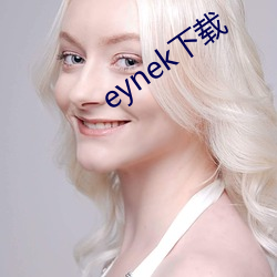 eynek()