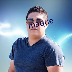 maque