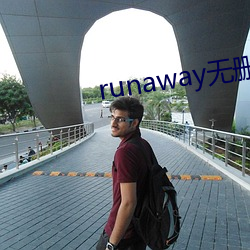 runawayɾѺ ú