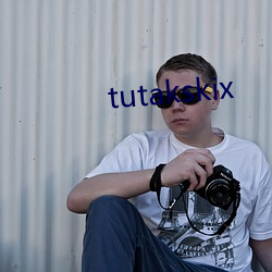 tutakskix