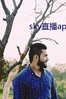 sky直播app软(ruǎn)件