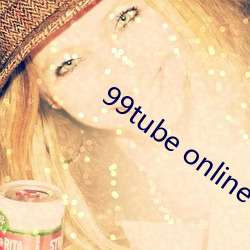 99tube online