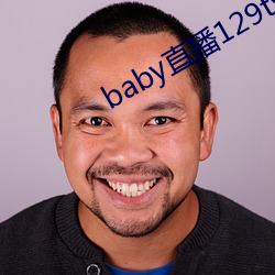 babyֱ129tv°汾 ڰ