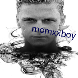 momxxboy