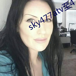 sky477atv至477ztv （图记）