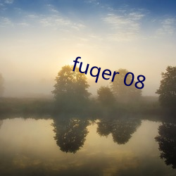 fuqer 08