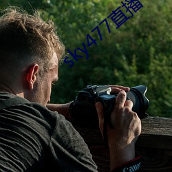 sky477直播(bō)下载(zài)app