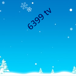 6399 tv