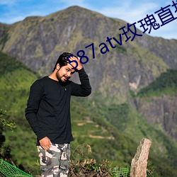 587atv玫瑰直播下载