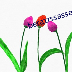 berazrssasses