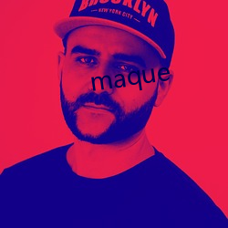 maque