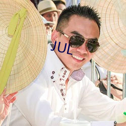 JUL （飞沙走砾）