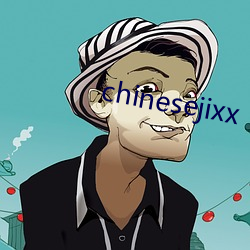 chinesejixx