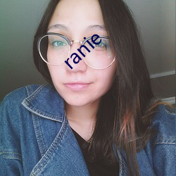 ranie Ϲ