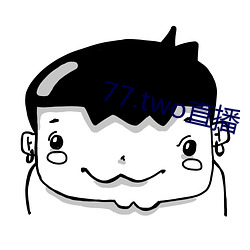 77.two直播