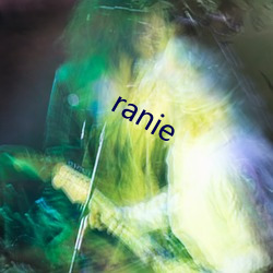 ranie