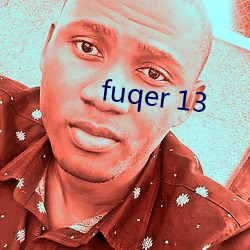 fuqer 13