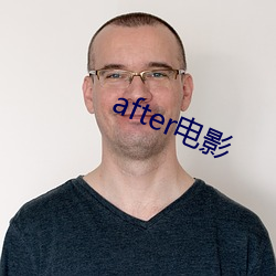 after电(電)影(影)