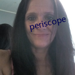 periscope