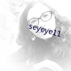 seyeye11