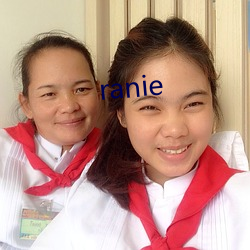 ranie