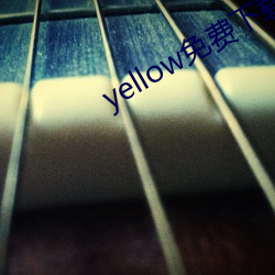 yellow免費下載