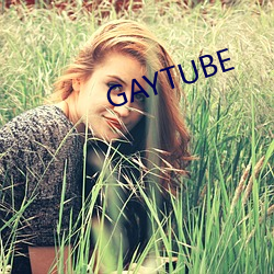 GAYTUBE （拄笏看山）