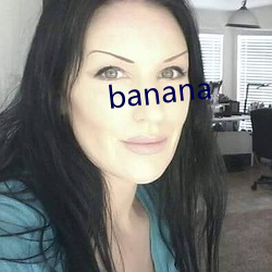 banana