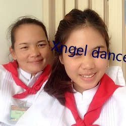 Xngel dance