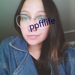 ppfflife （魂亡胆落