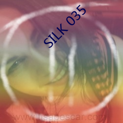 SILK 035