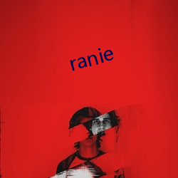 ranie