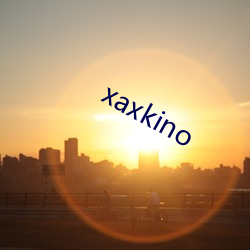 xaxkino